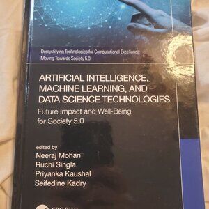 Artificial Intelligence Machine Learning and Data Science Technologies HARDCOVER
